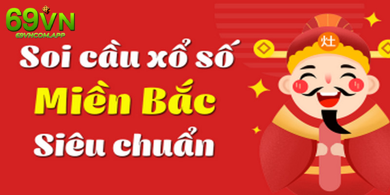 Soi Cầu Xổ Số Miền Bắc Bằng 6 Kỹ Thuật Đỉnh Cao Từ 69vn